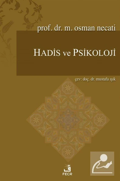 Fecr Yayınları Hadis Ve Psikoloji / M. Osman Necati / / 9786055482930 ürün görseli 1