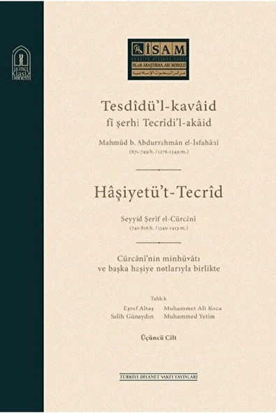 İsam Yayınları Tesdidül Kavaid Fi Şerhi Tecridil Akaid Iıı Karton Kapak ürün görseli 1