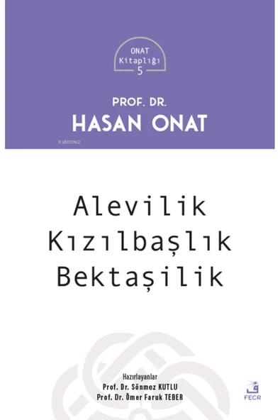 Fecr Yayınları Alevilik Kızılbaşlık Bektaşilik - Onat Kitaplığı 5 ürün görseli 1