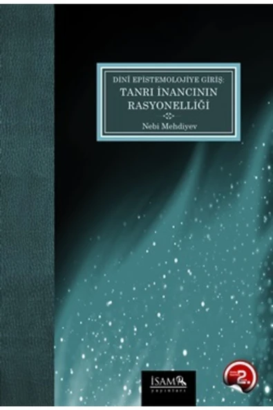 Türkiye Diyanet Vakfı Yayınları Dini Epistemolojiye Giriş Tanrı Inancı Rasyonelliği ürün görseli 1