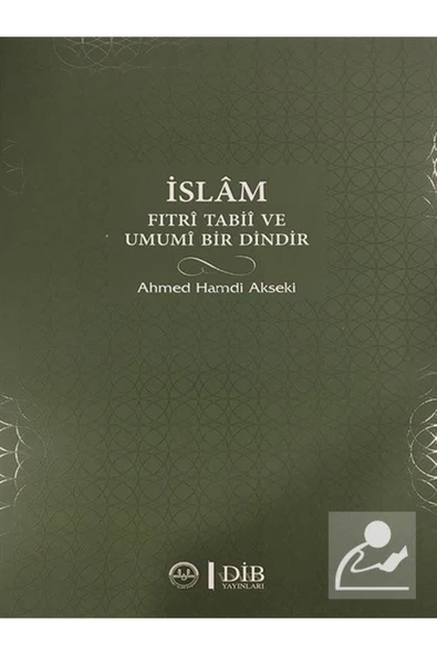 Diyanet Vakfı Yayınları İslam Fıtri Tabii ve Umumi Bir Dindir ürün görseli 1