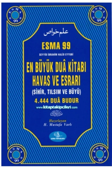 Esma Yayınları Esma 99 En Büyük Dua Kitabı Havas Ve Esrarı (ciltli) - Mustafa Varlı ürün görseli 1