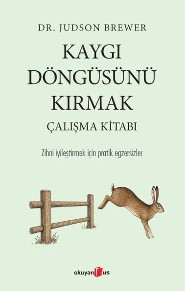 Kaygı Döngüsünü Kırmak Çalışma Kitabı ürün görseli 1