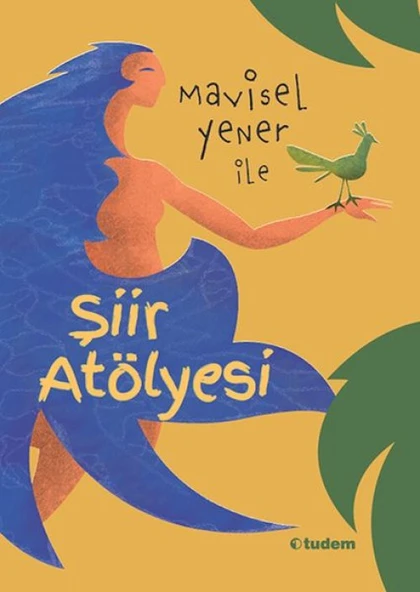 Mavisel Yener ile Şiir Atölyesi ürün görseli 1