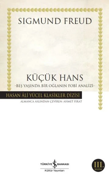 Küçük Hans - Beş Yaşında Bir Oğlanın Fobi Analizi - Hasan Ali Yücel Klasikleri ürün görseli 1