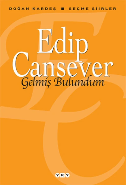 Gelmiş Bulundum - Seçme Şiirler ürün görseli 1