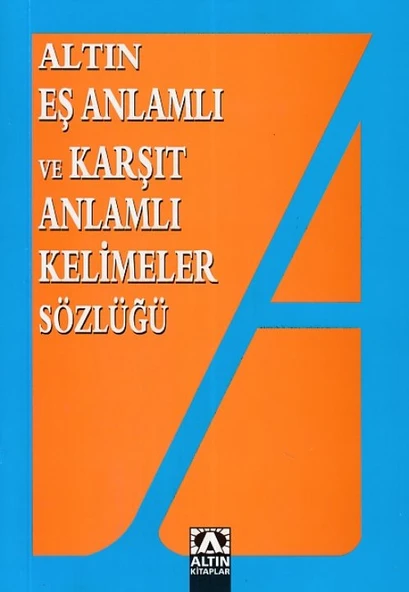 Eş Anlamlı ve Zıt Anlamlı Kelimeler Sözlüğü ürün görseli 1