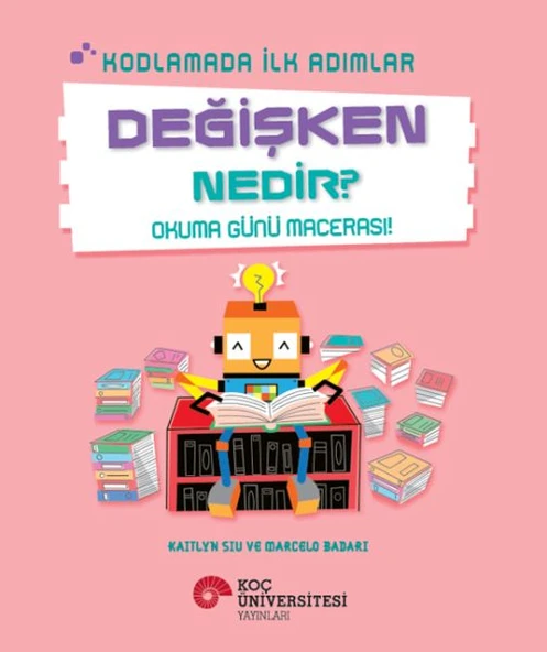 Kodlamada İlk Adımlar Değişken Nedir? Okuma Günü Macerası! ürün görseli 1