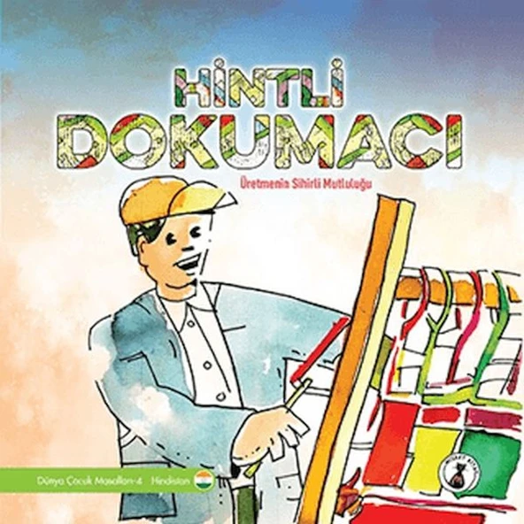 Hintli Dokumacı - Üretmenin Sihirli Mutluluğu ürün görseli 1