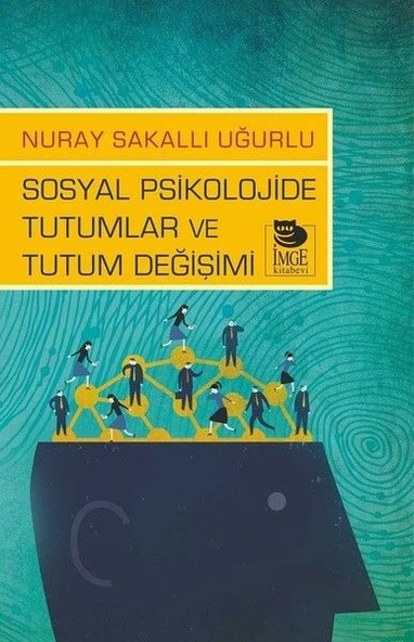 Sosyal Psikolojide Tutumlar ve Tutum Değişimi ürün görseli 1
