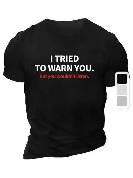 Erkek  Tişört TRIED TO WARN YOU. Baskılı Bisiklet Yaka T-shirt - Siyah ürün görseli 1