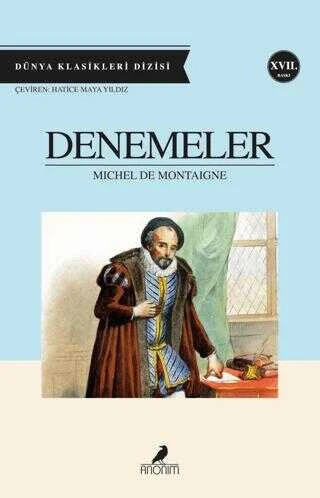 Denemeler - Michel de Montaigne  Anonim Yayıncılık  Dünya Klasikleri  Karton Kapak ürün görseli 1