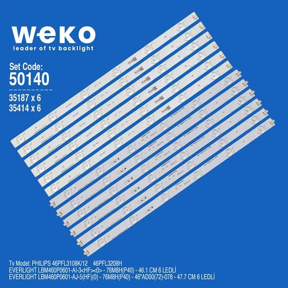 Wkset-5140 35187X6 35414X6 Everlıght Lbm460p0601 12 Adet Led Bar (Tvnizi açıp içindeki led barla birebir aynısı olduğunu görmeden almayınız. Sonrasında iade ALMAMAKTAYIZ.) ürün görseli 1