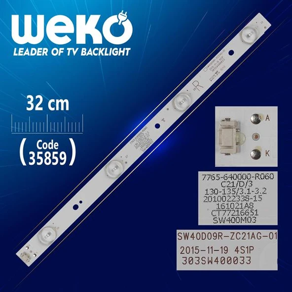 SW40D09R-ZC21AG-01 - 4S1P - 303SW400033 - R TYPE - (32 Cm) - 4 Ledli - (WK-1321) Tv Led Bar (Tvnizi açıp içindeki led barla birebir aynısı olduğunu görmeden almayınız. Sonrasında iade ALMAMAKTAYIZ.) ürün görseli 1