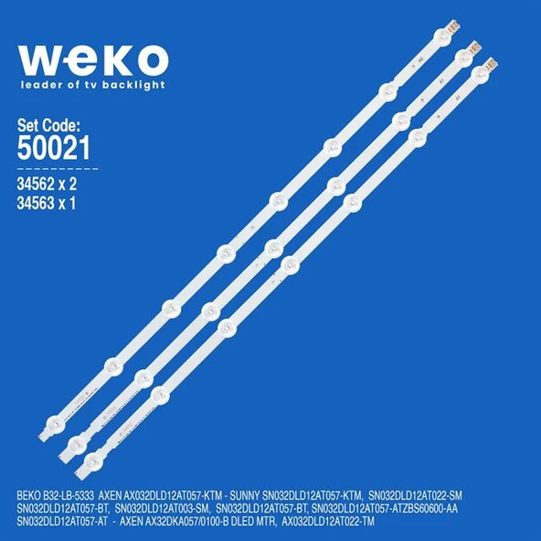Wkset-5021 34562X2 34563X1 32 Row2.1 Rev 0.9 3 Adet Led Bar Alüminyum Tabanlı Weko (Tvnizi açıp içindeki led barla birebir aynısı olduğunu görmeden almayınız. Sonrasında iade ALMAMAKTAYIZ.) ürün görseli 1