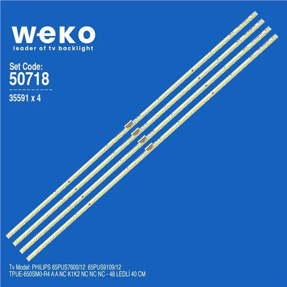 Wkset-5718 35591X4 Tpue-650Sm0-R4 A A Nc K1K2 Nc Nc Nc 4 Adet Led Bar (48Led) (Tvnizi açıp içindeki led barla birebir aynısı olduğunu görmeden almayınız. Sonrasında iade ALMAMAKTAYIZ.) ürün görseli 1