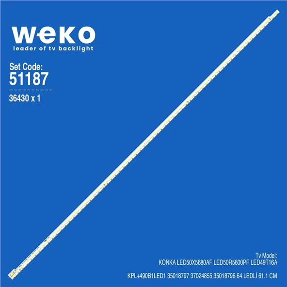 Konka LED50R5600PF 50'' 1 Adet Tv Led Bar (Tvnizi açıp içindeki led barla birebir aynısı olduğunu görmeden almayınız. Sonrasında iade ALMAMAKTAYIZ.) ürün görseli 1