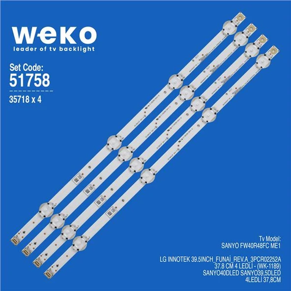 Sanyo FW40R48FC ME1 40'' 4 Adet Tv Led Bar (Tvnizi açıp içindeki led barla birebir aynısı olduğunu görmeden almayınız. Sonrasında iade ALMAMAKTAYIZ.) ürün görseli 1