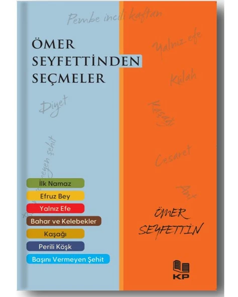 Ömer Seyfettin'den Seçmeler - Ömer Seyfettin  Kitap Pazarı Yayınları  Türk Klasikleri  Karton Kapak ürün görseli 1