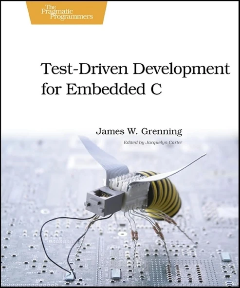 Test-Driven Development for Embedded C - James W Grenning ürün görseli 1