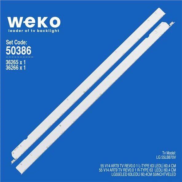 Wkset-5386 36265X1 36266X1 55 V14 Art9 Tv Rev0.0 2 Adet Led Bar (63Led) (Tvnizi açıp içindeki led barla birebir aynısı olduğunu görmeden almayınız. Sonrasında iade ALMAMAKTAYIZ.) ürün görseli 1