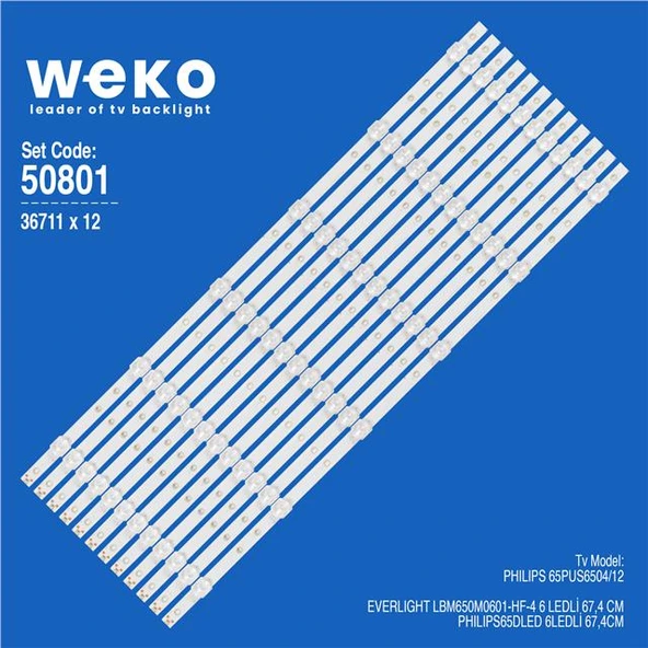 Wkset-5801 36711X12 Everlıght Lbm650m0601-Hf 12 Adet Led Bar (Tvnizi açıp içindeki led barla birebir aynısı olduğunu görmeden almayınız. Sonrasında iade ALMAMAKTAYIZ.) ürün görseli 1