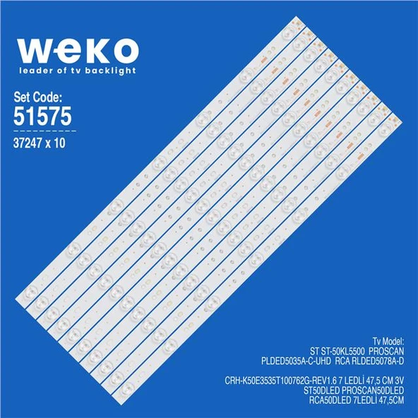 Wkset-6575 37247X10 Crh-K50E3535T100762G-Rev1.6  10 Adet Led Bar (Tvnizi açıp içindeki led barla birebir aynısı olduğunu görmeden almayınız. Sonrasında iade ALMAMAKTAYIZ.) ürün görseli 1