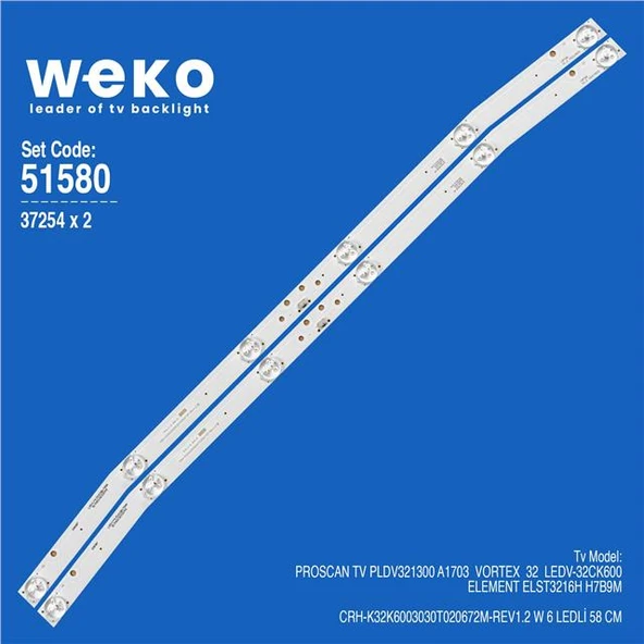 Wkset-6580 37254X2 Crh-K32K6003030T020672M-Rev1.2 W  2 Adet Led Bar (Tvnizi açıp içindeki led barla birebir aynısı olduğunu görmeden almayınız. Sonrasında iade ALMAMAKTAYIZ.) ürün görseli 1