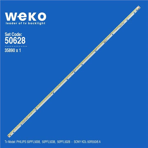 Philips 50PFL5038 50'' İnç 1 Adet Tv Led Bar (Tvnizi açıp içindeki led barla birebir aynısı olduğunu görmeden almayınız. Sonrasında iade ALMAMAKTAYIZ.) ürün görseli 1