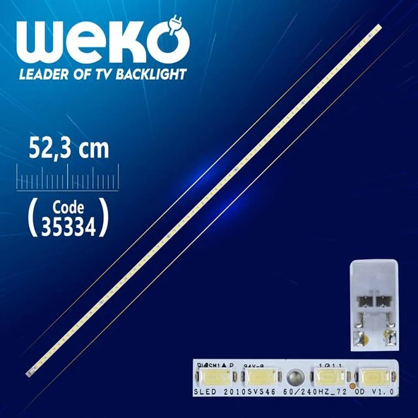 SLED 2010SVS46 60/240HZ_72 OD V1.0 - (52.3 Cm) - 72 Ledli - (WK-481) Tv Led Bar (Tvnizi açıp içindeki led barla birebir aynısı olduğunu görmeden almayınız. Sonrasında iade ALMAMAKTAYIZ.) ürün görseli 1