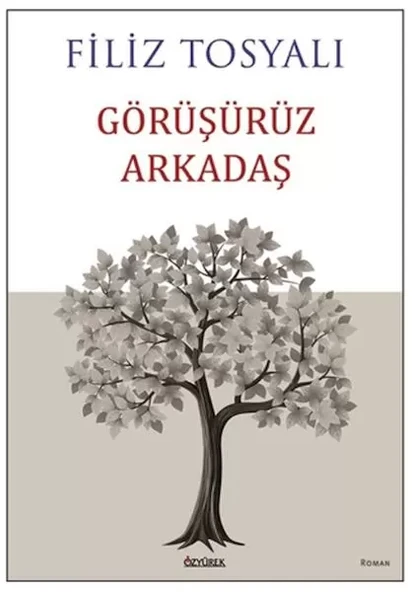 Görüşürüz Arkadaş ürün görseli 1
