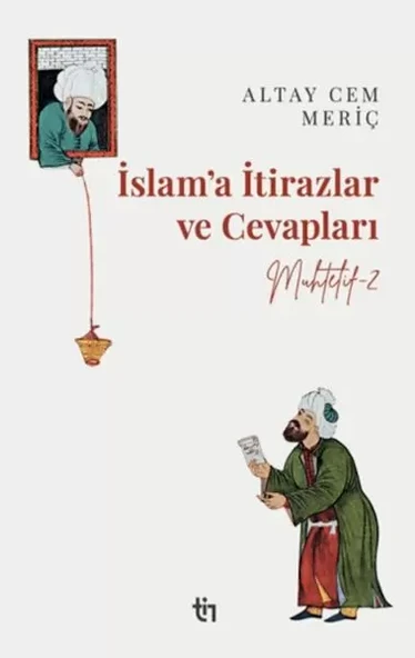 Muhtelif 2 - İslam’a İtirazlar ve Cevapları ürün görseli 1