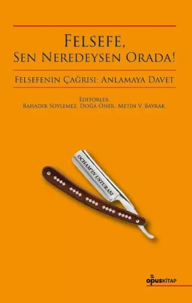 Felsefe, Sen Neredeysen Orada! ürün görseli 1