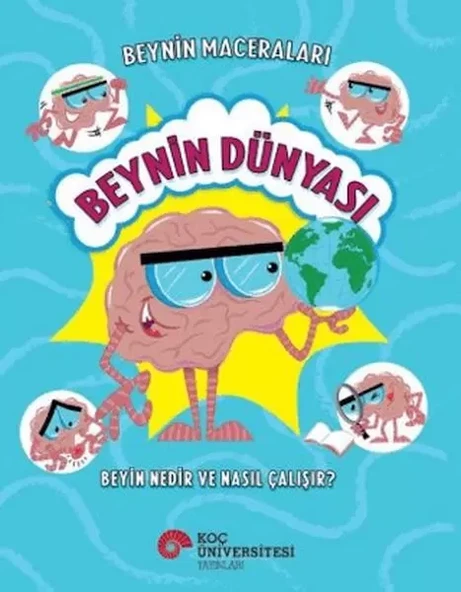 Beynin Maceraları - Beynin Dünyası Beyin Nedir Ve Nasıl Çalışır? ürün görseli 1