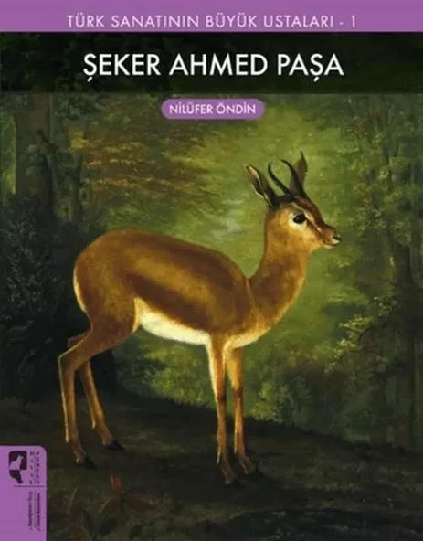 Şeker Aed Paşa - Türk Sanatının Büyük Ustaları 1 ürün görseli 1