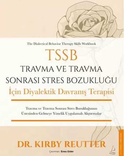 TSSB Trma ve Trma Sonrası Stres Bozukluğu İçin Diyalektik Dranış Terapisi ürün görseli 1