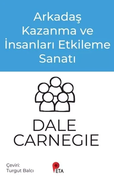 Arkadaş Kazanma ve İnsanları Etkileme Sanatı ürün görseli 1