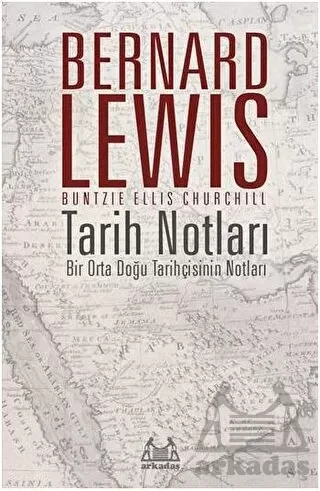 Tarih Notları - Bir Orta Doğu Tarihçisinin Notları ürün görseli 1