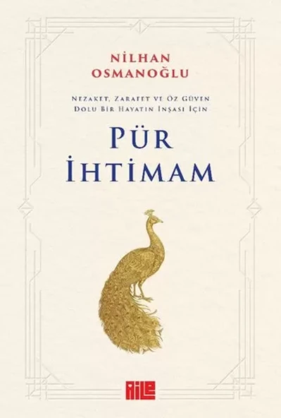 Pür İhtimam: Nezaket, Zarafet ve Öz Güven Dolu Bir Hayatın İnşası İçin ürün görseli 1