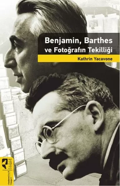 Benjamin, Barthes ve Fotoğrafın Tekilliği ürün görseli 1