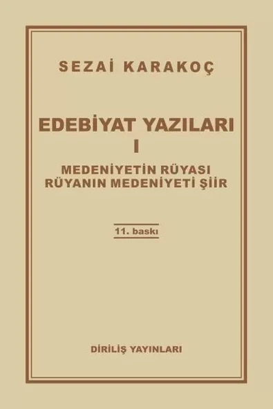 Edebiyat Yazıları 1 - Medeniyetin Rüyası - Rüyanın Medeniyeti Şiir ürün görseli 1