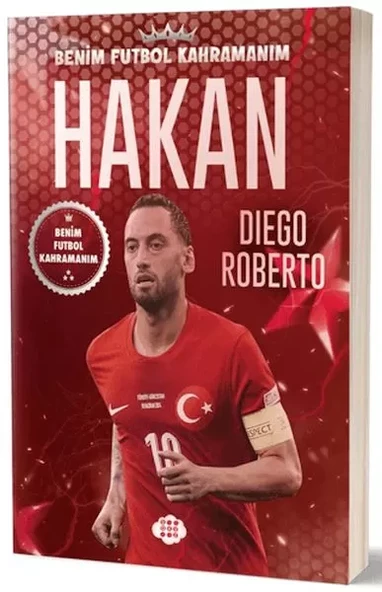 Hakan Çalhanoğlu - Benim Futbol Kahramanım ürün görseli 1