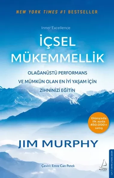 İçsel Mükemmellik - Olağtü Performans ve Müün Olan En İyi Yaşam İçin Zihninizi Eğitin ürün görseli 1