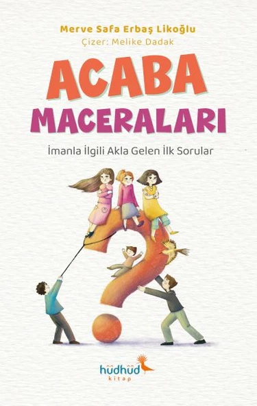 Acaba Maceraları - İmanla İlgili Akla Gelen İlk Sorular ürün görseli 1