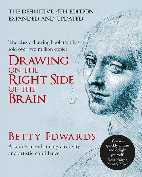 Drawing On The Right Side Of The Brain: A Course In Enhancing Creativity And Artistic Confidence: The Definitive 4Th Edition ürün görseli 1