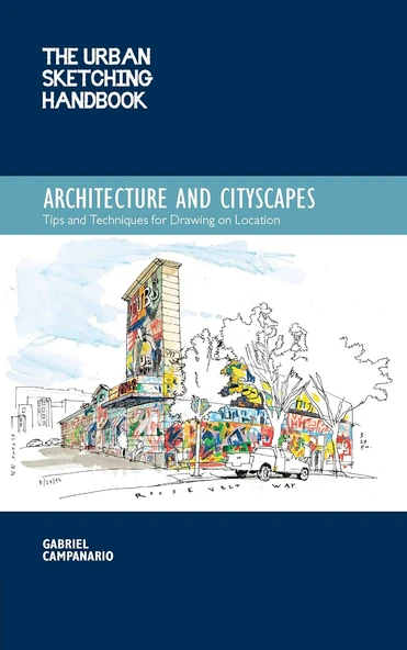 The Sketching Handbook Architecture And Cityscapes: Tips And Techniques For Drawing On Location: Volume 1 ürün görseli 1