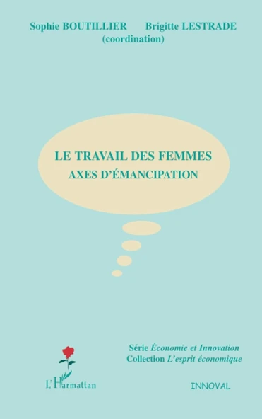 Le Travail Des Femmes: Axes D'Émancipation ürün görseli 1