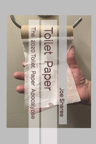 Independently Published Toilet Paper: The 2020 Toilet Paper Apocalypse ürün görseli 1