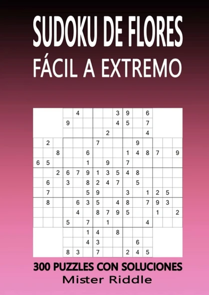 Sudoku De Flores - Fácil A Extremo - 300 Puzzles Con Soluciones ürün görseli 1