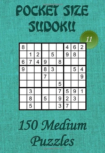 Pocket Size Sudoku For Adults – Medium Level – N°11: 150 Medium Sudoku Puzzles In A Compact And Travel-Friendly Size (4”X6”) To Take Everywhere With ... (Pocket Size Sudoku – Medium Level, Band 11) ürün görseli 1